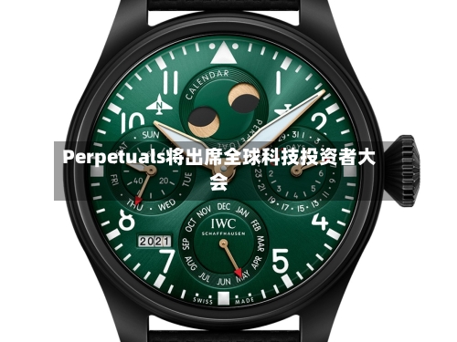 Perpetuals将出席全球科技投资者大会-第3张图片